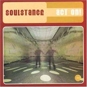 Soulstance/Act On